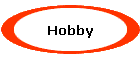 Hobby